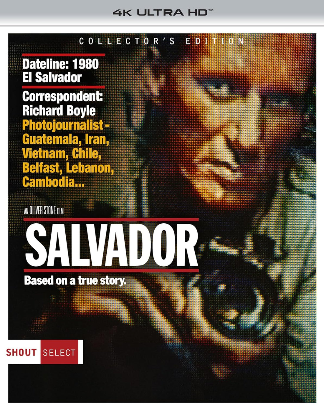 Salvador (1986) Shout Factory - 4K UHD / Blu-ray Region A