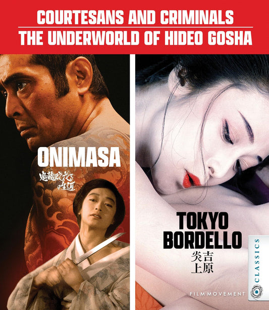Courtesans & Criminals: The Underworld of Hideo Gosha - Standard Edition Film Movement - Blu-ray Region A