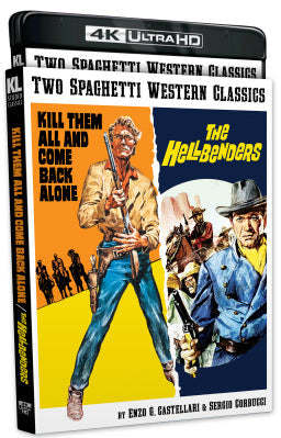 PRE-ORDER Kill Them All and Come Back Alone / The Hellbenders - (Two Spaghetti Western Classics) 4K UHD