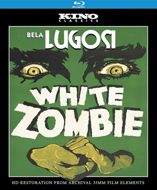 White Zombie (1932) Kino Lorber - Blu-ray