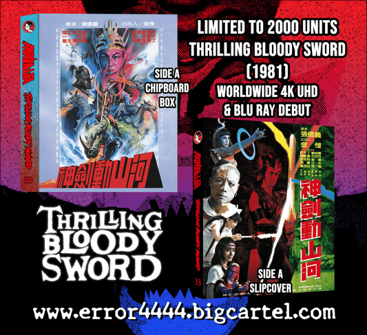 PRE-ORDER Thrilling Bloody Sword (Limited Edition Box Set) Error 4444 - 4K UHD / Blu-ray